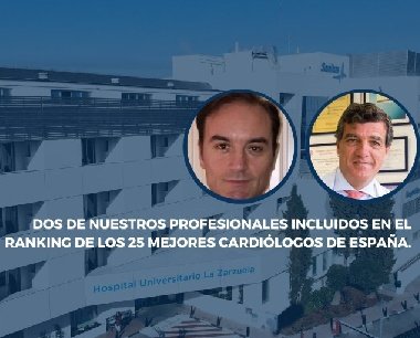 Dos de nuestros especialistas incluidos en el ranking de los 25 mejores cardilogos de Espaa